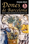 Dones de Barcelona. Històries i llegendes barcelonines del s.IV al XIX