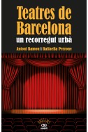 Teatres de Barcelona, un recorregut urbà
